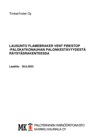 Palotekninen lausunto Flamebraker Vent Firestop Timberfinder